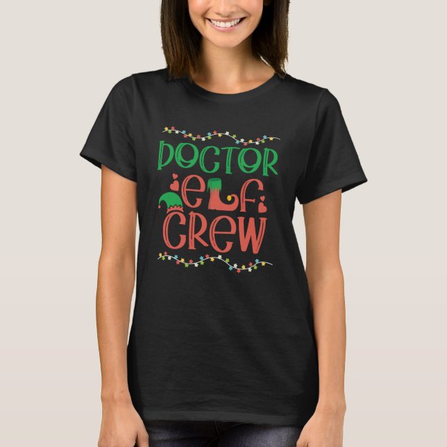 Doctor Christmas Elf Medical Doctor Med School Stu T-Shirt (Front)