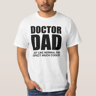 Doctor Dad T-Shirt