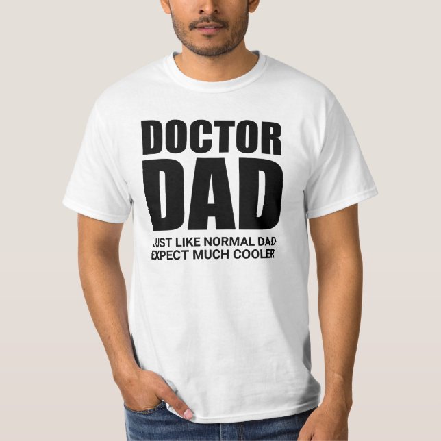 Doctor Dad T-Shirt (Front)