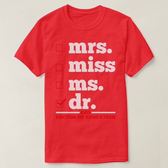 Doctor Doctoral  T-Shirt (Design Front)
