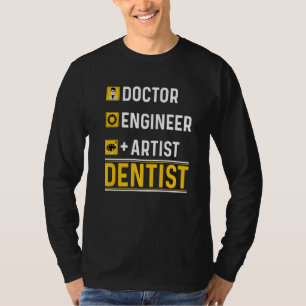 Doctor Engineer Artist Dentist Oral Dental Surge T-Shirt
