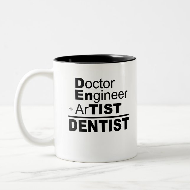 Doctor Engineer + Artist = Dentist Two-Tone Coffee Mug (Left)
