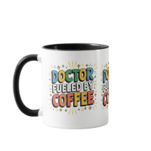doctor fuelled by coffee mug