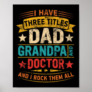 Doctor Grandpa For Men Funny Doctor Dad Fathers Da Poster