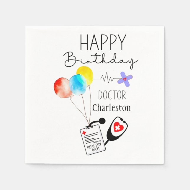 Doctor Happy Birthday Balloons Flat Birthday Napkin (Front)