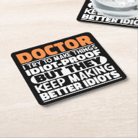 Doctor I Try To Make Things Funny Sayings Doctor