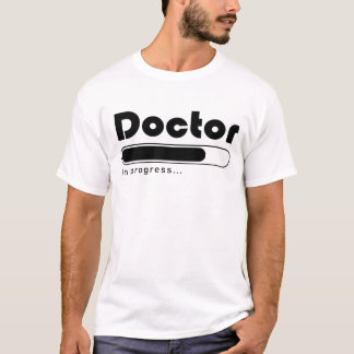 Doctor In Progress Funny Med School Loading Bar T-Shirt
