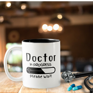 Doctor in Progress Future Doctor Mug