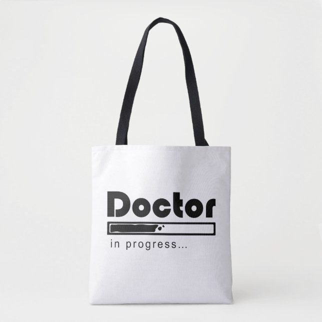Doctor in Progress Loading Bar Funny Med Student Tote Bag (Front)