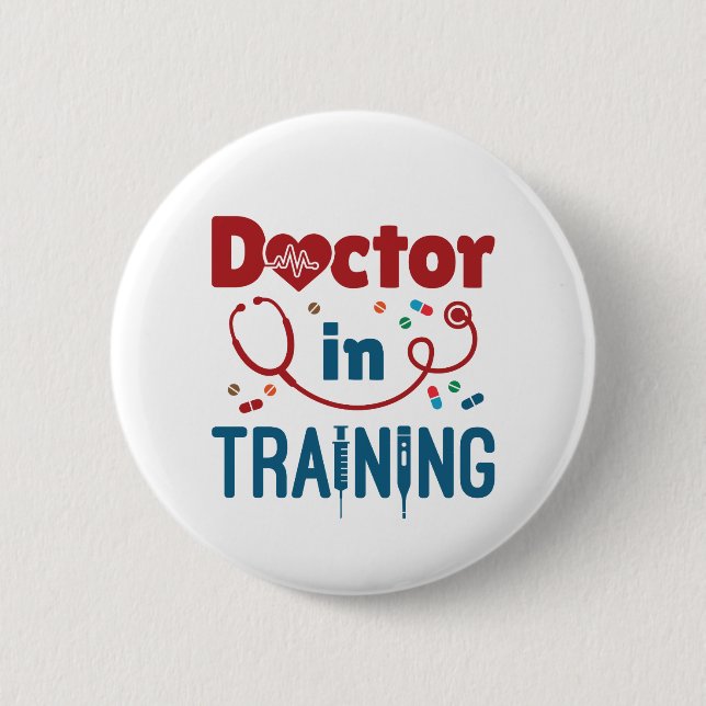 Doctor In Training Future Doctor 6 Cm Round Badge (Front)