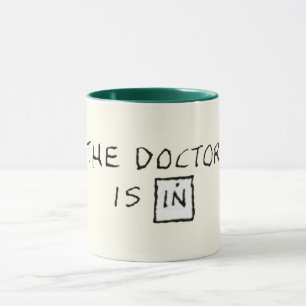 doctor is in medical doctor pun funny mug
