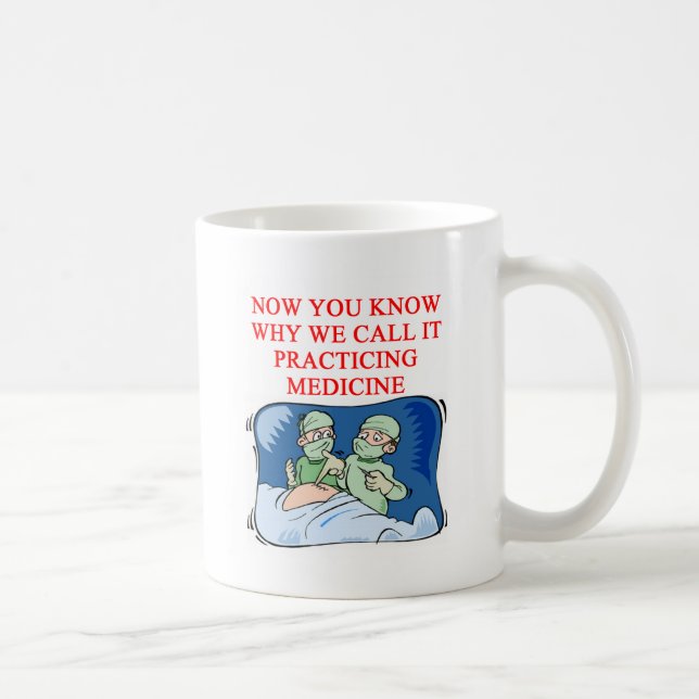 DOCTOR joke Coffee Mug (Right)