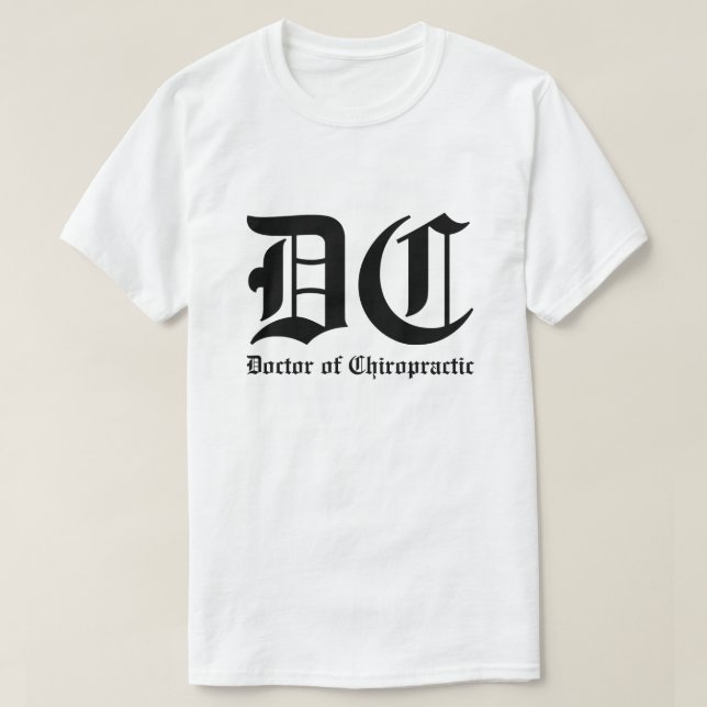 Doctor of Chiropractic T-Shirt (Design Front)
