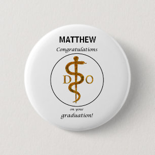 Doctor of Osteopathy Graduation Congratulations 6 Cm Round Badge