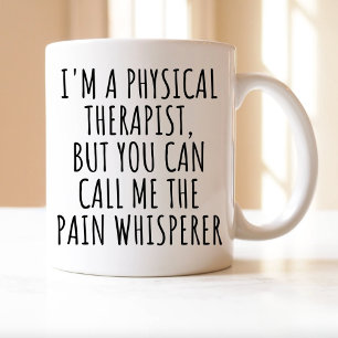 Doctor of Physical, I'M A PHYSICAL THERAPIST, DPT Coffee Mug