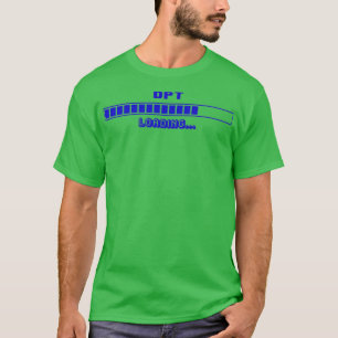 DOCTOR OF PHYSICAL THERAPY DOCTOR OF PHYSICAL THER T-Shirt