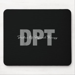 Doctor of physical therapy dpt student graduation mouse mat