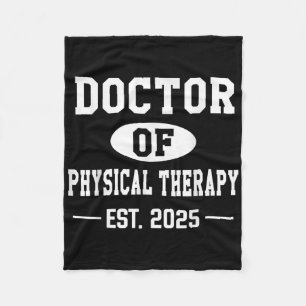 Doctor Of Physical Therapy Est 2025 Dpt Graduate F Fleece Blanket