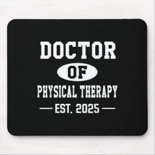 Doctor Of Physical Therapy Est 2025 Dpt Graduate F Mouse Mat