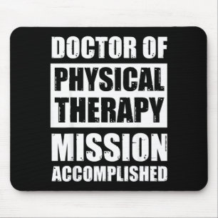 Doctor of physical therapy graduation dpt grads dp mouse mat