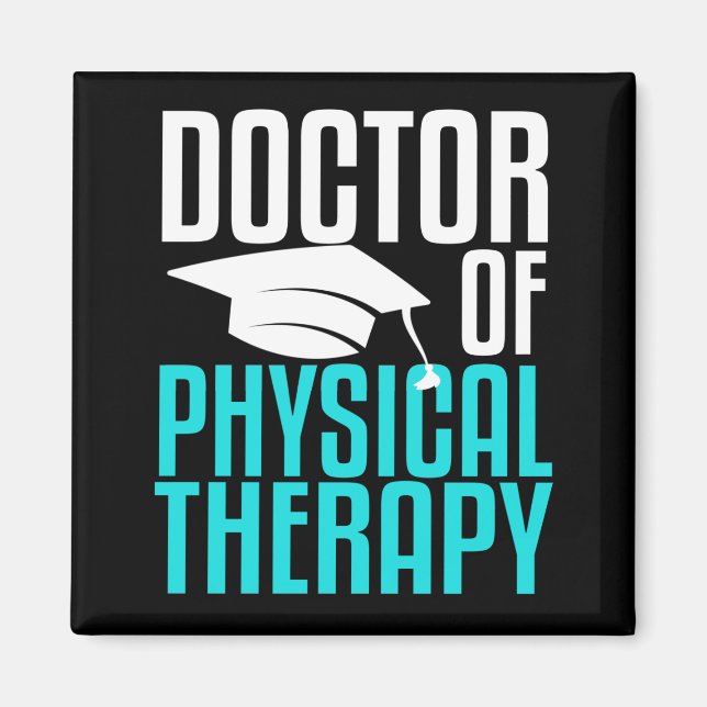 Doctor of Physical Therapy Therapist Graduation Magnet (Front)