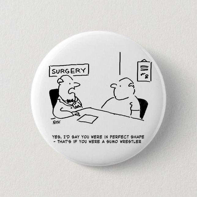 Doctor & Patient Overweight Obesity Sumo Wrestling 6 Cm Round Badge (Front)