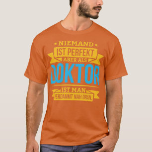 Doctor Phd Student Gift Dissertation1 T-Shirt