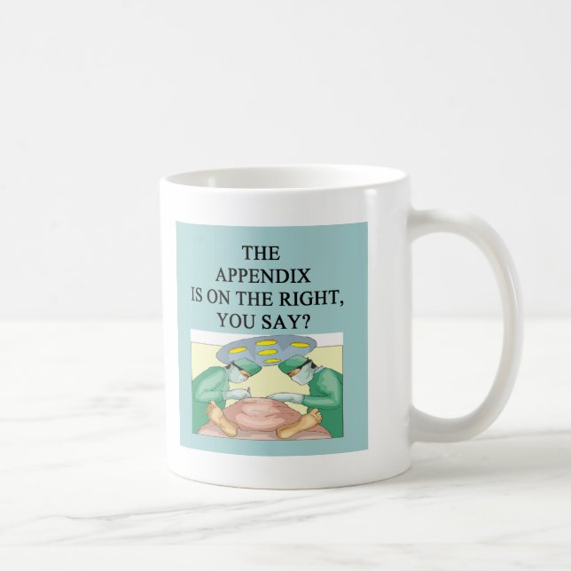 doctor physician surgeon joke coffee mug (Right)