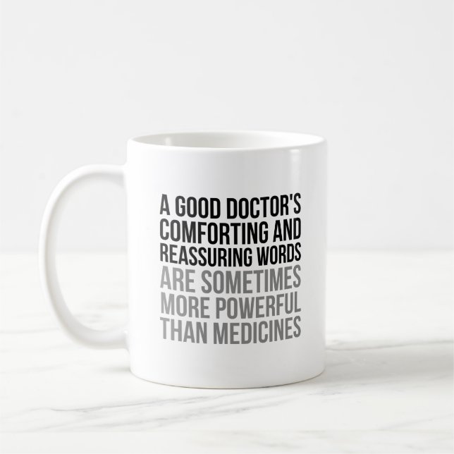 Doctor Quotes Coffee Mug (Left)
