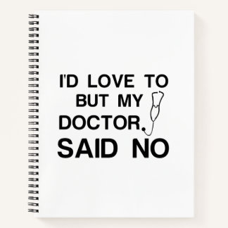 DOCTOR SAID NO NOTEBOOK