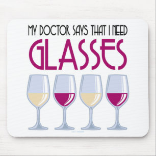 Doctor Says I Need Glasses Mouse Mat