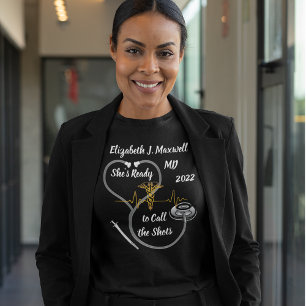 Doctor Stethoscope   She's Ready to Call the Shots T-Shirt