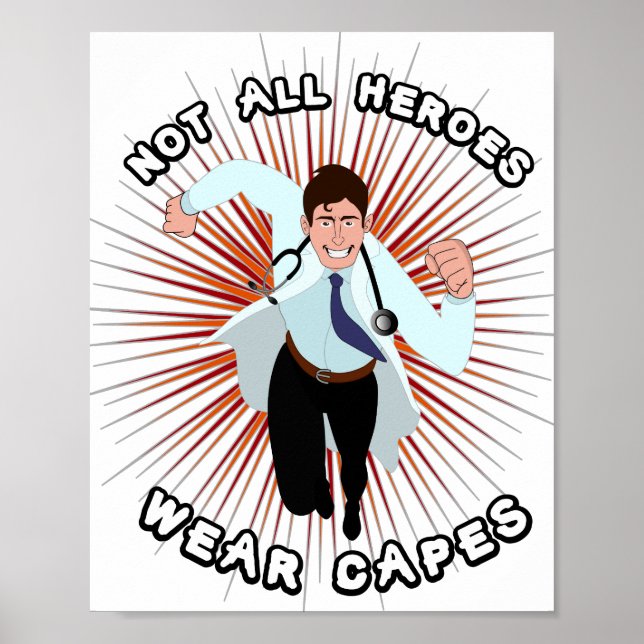 Doctor superhero: Not all heroes wear capes Poster (Front)