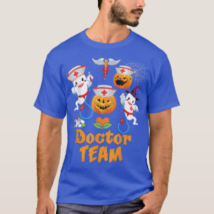 Doctor Team Squad Crew Cute Pumpkin Ghost Witch Ha T-Shirt