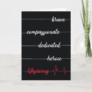 Doctor Thanks - Brave, Compassionate, Lifesaving T Thank You Card