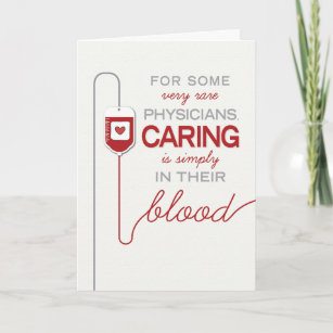 Doctor Thanks - Caring is in their Blood Thank You