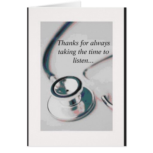Image of doctor, Thanks for always taking the time to li...