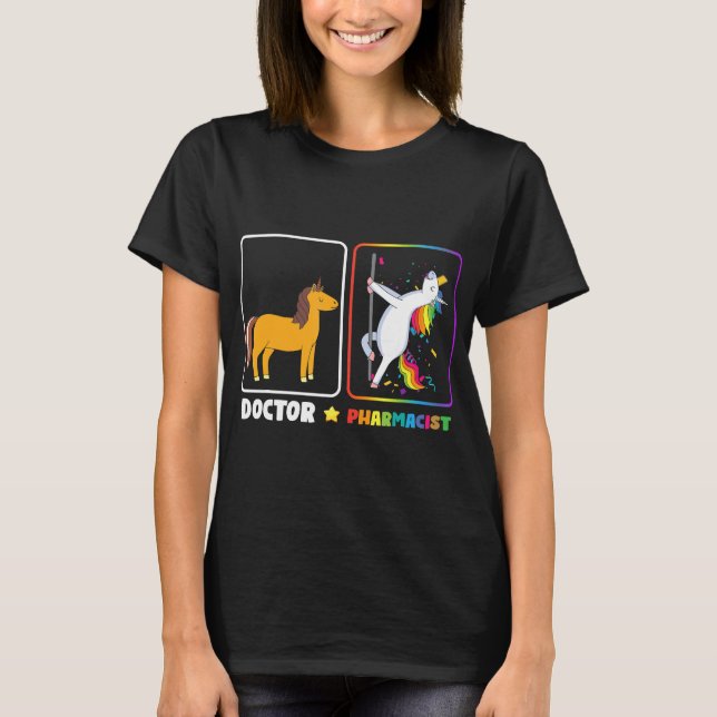 Doctor Vs Pharmacist Horse Unicorn Dancing Present T-Shirt (Front)