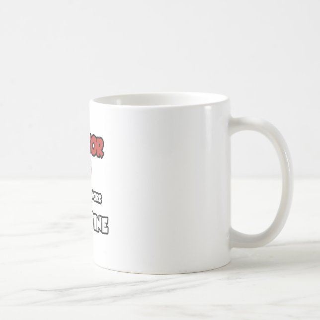 Doctor ... Will Work For Wine Coffee Mug (Right)