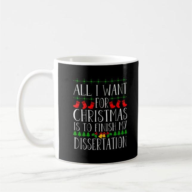 Doctoral PhD Student Funny Christmas Gag Gift EdD Coffee Mug (Left)