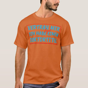 Doctorate Gift Phd Graduation Student1 T-Shirt