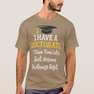 doctorate T-Shirt
