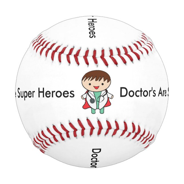 Doctors Are Super Heroes Baseball (Front)
