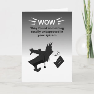 Doctors are surprised by their findings card