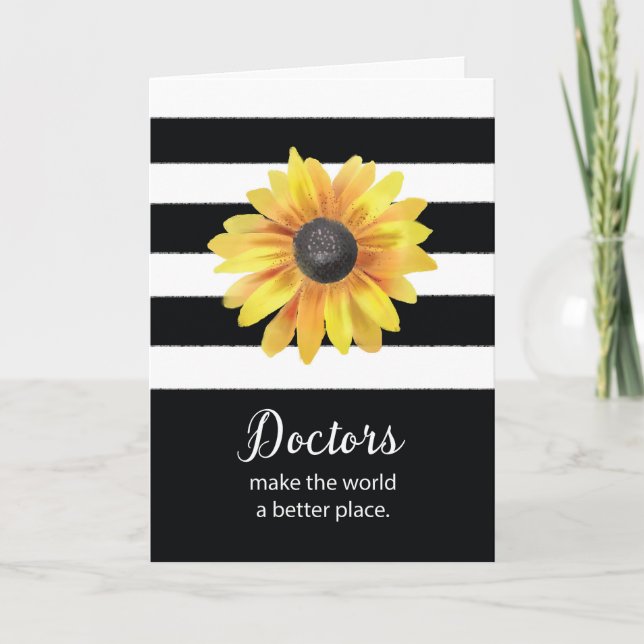 Doctors Day Thanks Sunflower on Black and White  Card (Front)