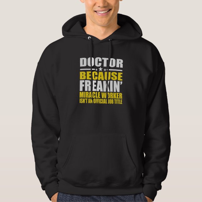 Doctors  For Coworker Hoodie (Front)
