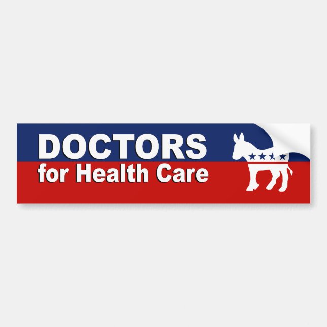 Doctors for health care bumper sticker (Front)