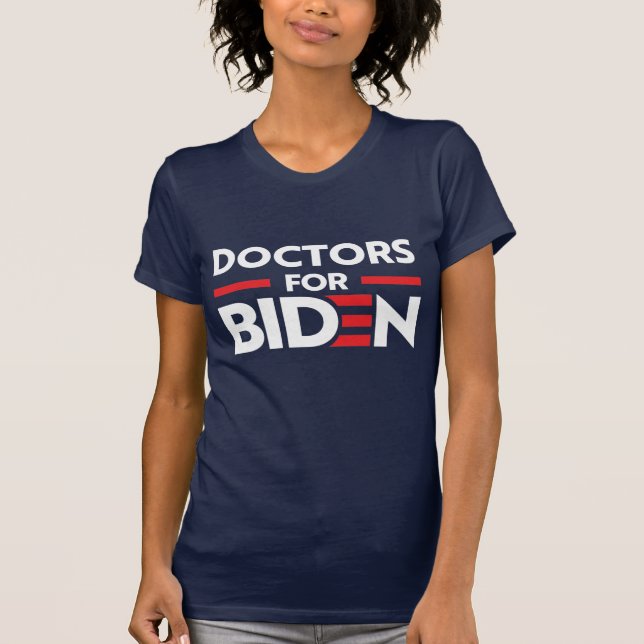 DOCTORS FOR JOE BIDEN T-Shirt (Front)