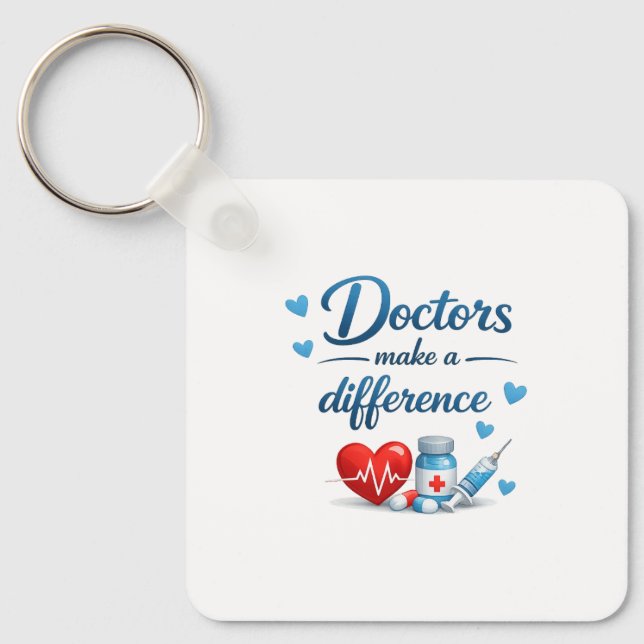 Doctors Make a Difference Keychain Gift for MD (Front)