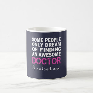 DOCTOR'S MOM COFFEE MUG